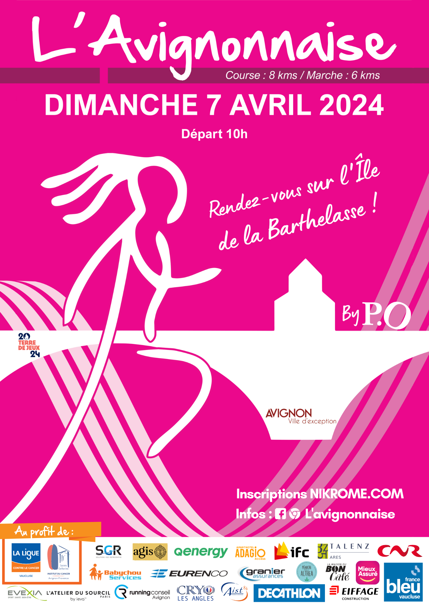 Affiche de L'Avignonnaise, course caritative au profit de Sainte-Catherine et de la Ligue Contre le Cancer Comité Vaucluse organisé le 7 Avril 2024