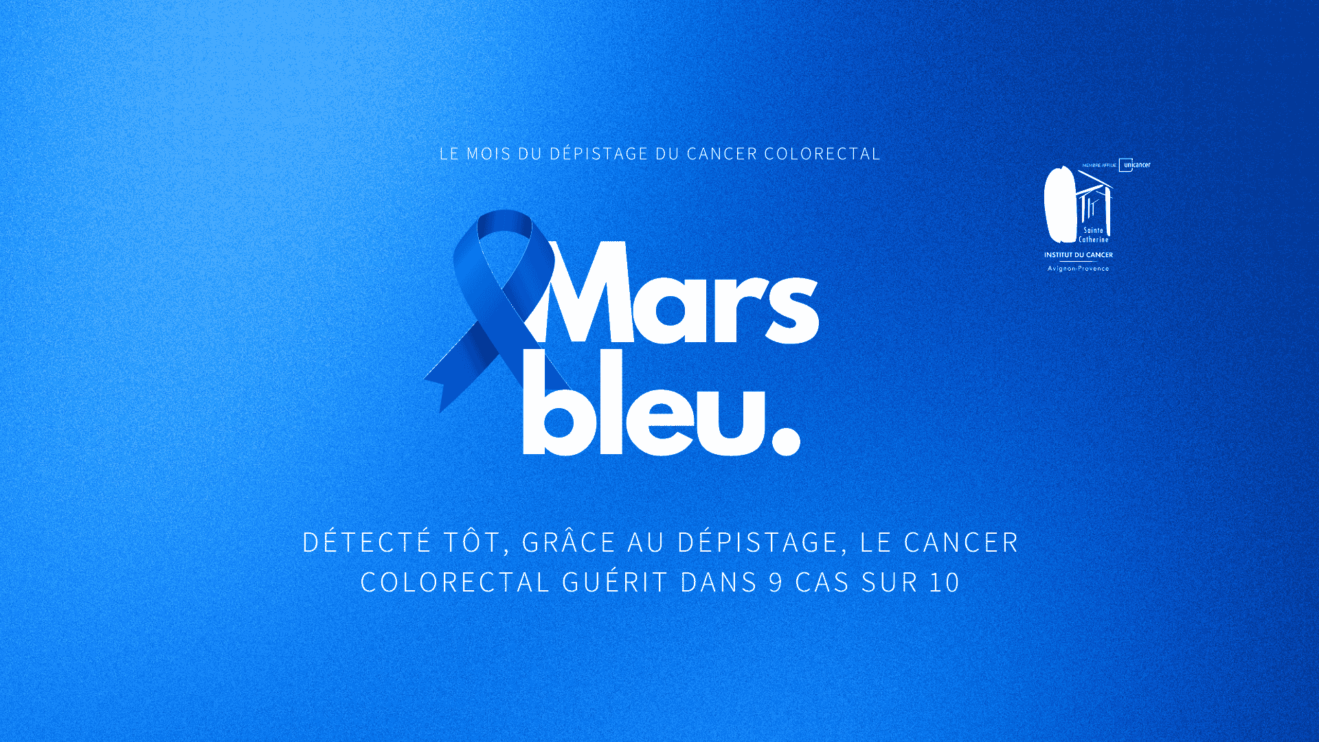 Mars Bleu 2025 ICAP Sainte-Catherine Institut du Cancer Avignon-Provence
